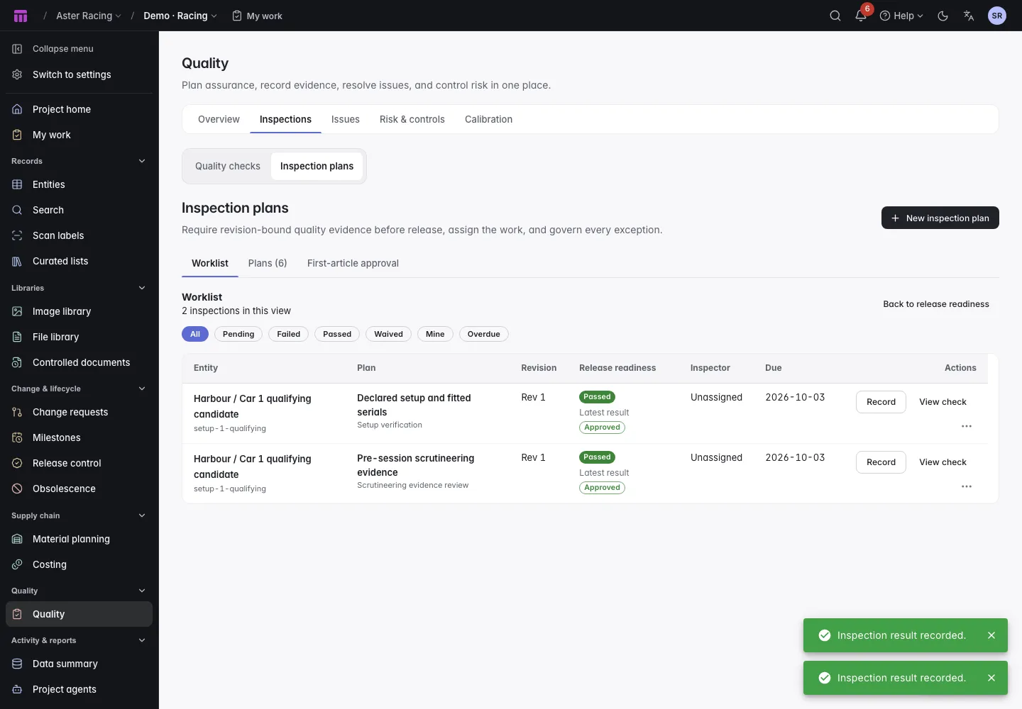 Two required inspections passed and tied to the approved setup revision