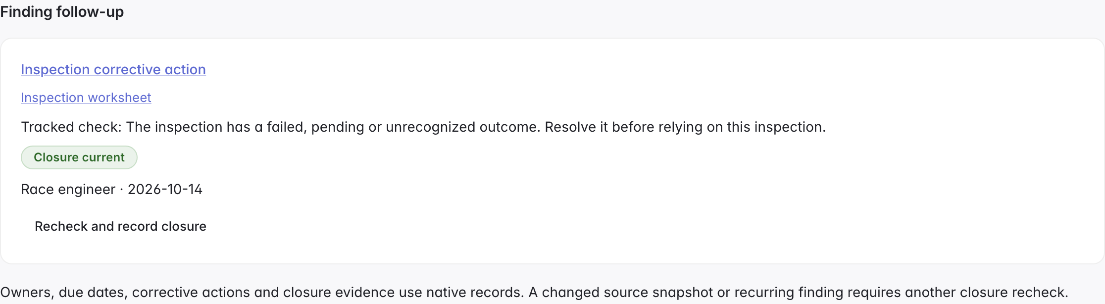 Finding follow-up showing its owner, due date and current closure status
